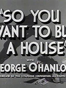 So You Want To Build A House (1948) afişi