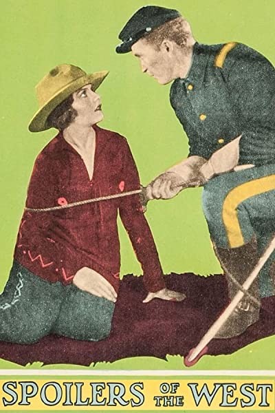 Spoilers Of The West (1927) afişi Spoilers Of The West (1927) afişi