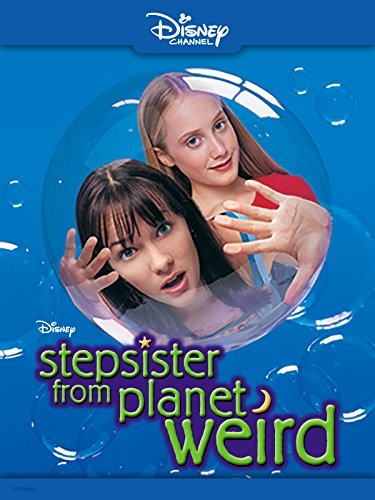 Stepsister From Planet Weird (2000) afişi Stepsister From Planet Weird (2000) afişi