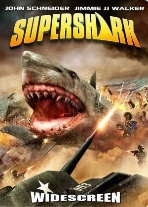Super Shark (2011) afişi Super Shark (2011) afişi