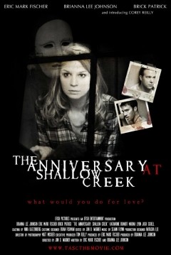 The Anniversary At Shallow Creek (2010) afişi The Anniversary At Shallow Creek (2010) afişi