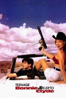Teenage Bonnie And Klepto Clyde (1993) afişi