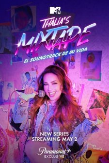 Thalia's Mixtape: El Soundtrack de mi Vida (2023) afişi