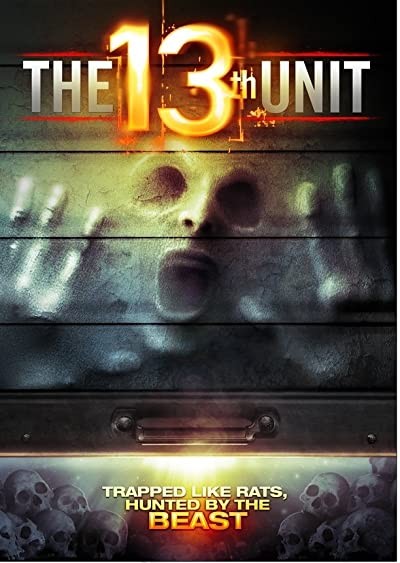 The 13th Unit (2014) afişi The 13th Unit (2014) afişi