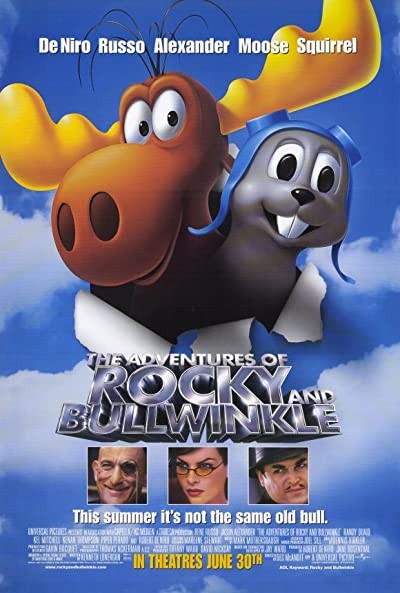 The Adventures Of Rocky & Bullwinkle (2000) afişi The Adventures Of Rocky & Bullwinkle (2000) afişi