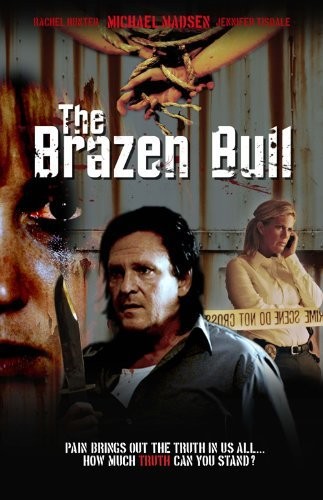 The Brazen Bull (2010) afişi The Brazen Bull (2010) afişi