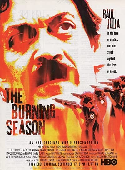 The Burning Season (1994) afişi The Burning Season (1994) afişi
