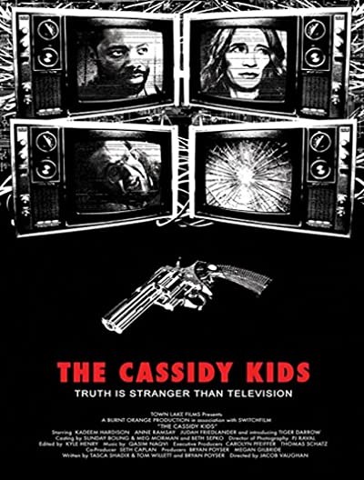 The Cassidy Kids (2006) afişi The Cassidy Kids (2006) afişi