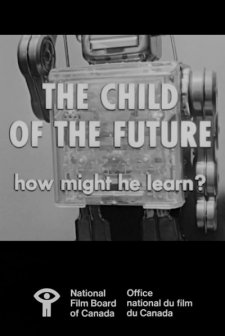 The Child Of The Future: How Might He Learn