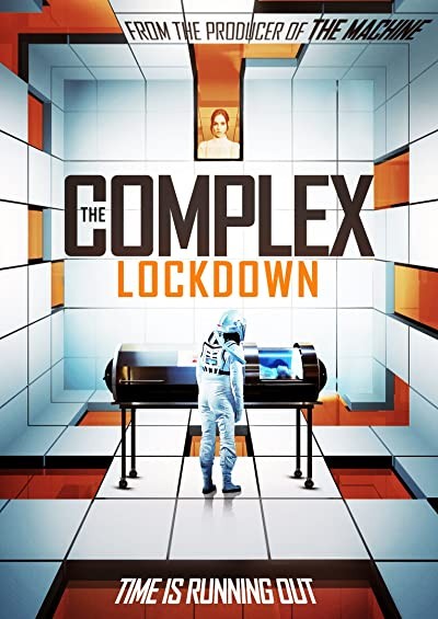The Complex: Lockdown (2020) afişi The Complex: Lockdown (2020) afişi