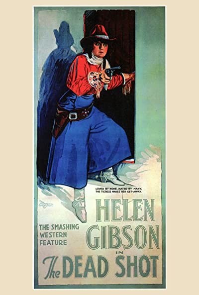 The Dead Shot (1918) afişi The Dead Shot (1918) afişi