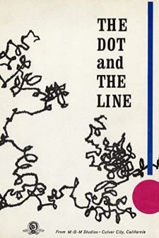 The Dot And The Line: A Romance In Lower Mathematics