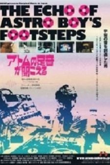 The Echo Of Astro Boy's Footsteps (2011) afişi