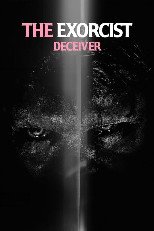 The Exorcist: Deceiver (2025) afişi The Exorcist: Deceiver (2025) afişi