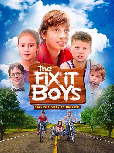 The Fix It Boys (2017) afişi The Fix It Boys (2017) afişi
