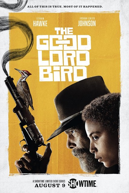The Good Lord Bird (2020) afişi The Good Lord Bird (2020) afişi