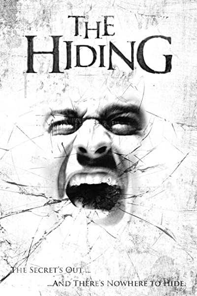 The Hiding (2009) afişi The Hiding (2009) afişi
