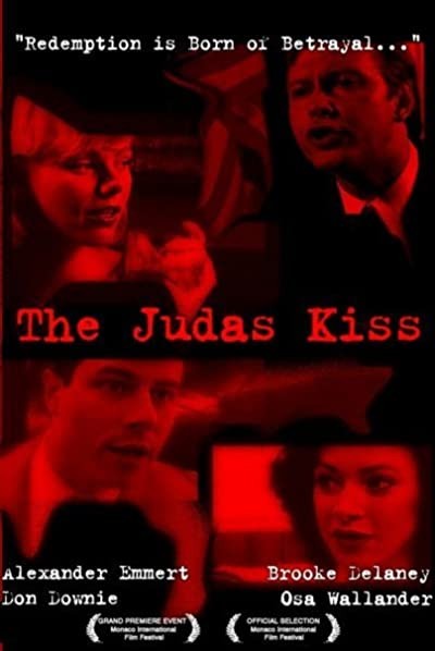The Judas Kiss (2016) afişi The Judas Kiss (2016) afişi