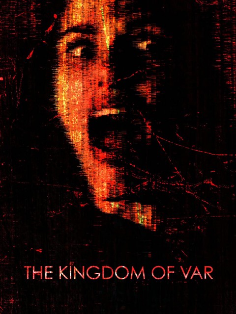 The Kingdom of Var (2019) afişi The Kingdom of Var (2019) afişi