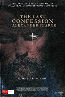 The Last Confession Of Alexander Pearce (2008) afişi