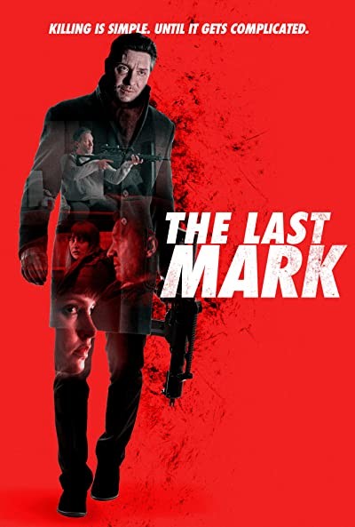 The Last Mark (2022) afişi The Last Mark (2022) afişi