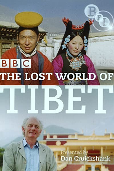 The Lost World of Tibet (2006) afişi The Lost World of Tibet (2006) afişi