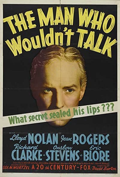 The Man Who Wouldn't Talk (1940) afişi The Man Who Wouldn't Talk (1940) afişi