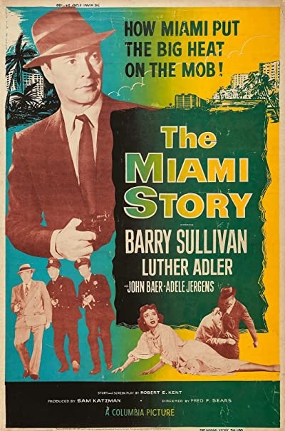 The Miami Story (1954) afişi The Miami Story (1954) afişi