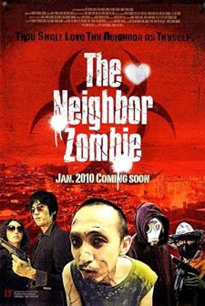The Neighbor Zombie (2010) afişi