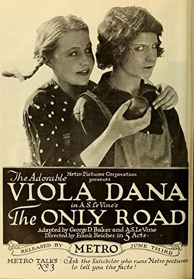 The Only Road (1918) afişi The Only Road (1918) afişi