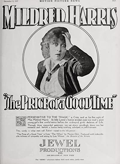 The Price Of A Good Time (1917) afişi The Price Of A Good Time (1917) afişi