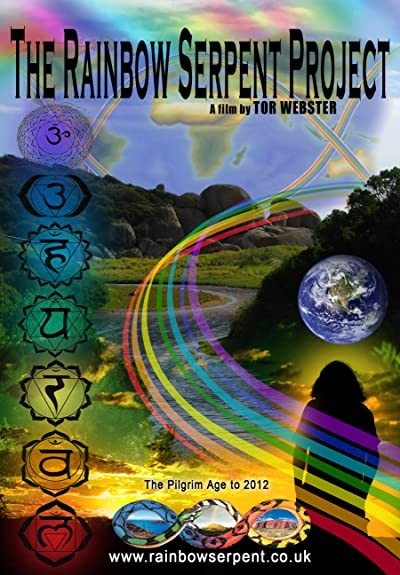 The Rainbow Serpent Project (2010) afişi The Rainbow Serpent Project (2010) afişi