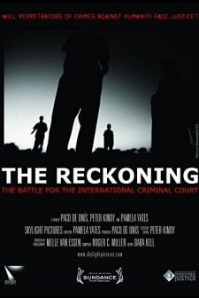 The Reckoning: The Battle for the International Criminal Court (2009) afişi