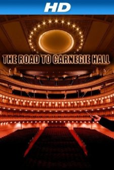 The Road To Carnegie Hall (2010) afişi