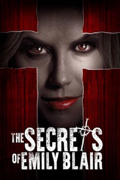 The Secrets of Emily Blair (2016) afişi The Secrets of Emily Blair (2016) afişi