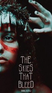 The Skies That Bleed (2021) afişi The Skies That Bleed (2021) afişi