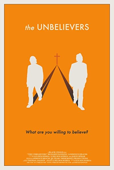 The Unbelievers (2013) afişi The Unbelievers (2013) afişi