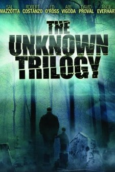 The Unknown Trilogy (2007) afişi