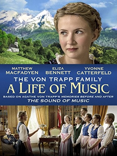 The von Trapp Family: A Life of Music (2015) afişi The von Trapp Family: A Life of Music (2015) afişi