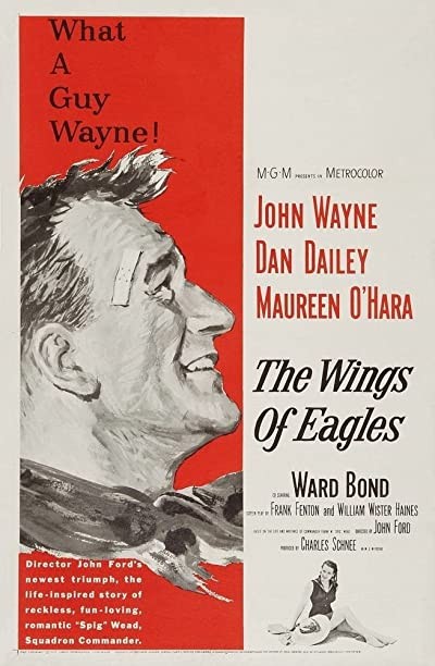 The Wings Of Eagles (1957) afişi The Wings Of Eagles (1957) afişi