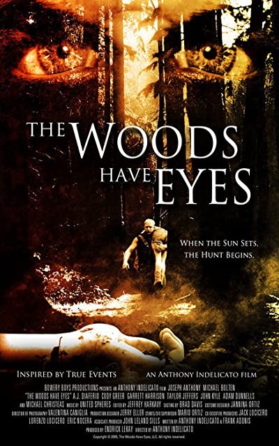 The Woods Have Eyes (2007) afişi The Woods Have Eyes (2007) afişi