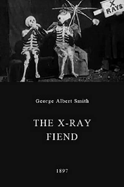 The X-ray Fiend (1897) afişi The X-ray Fiend (1897) afişi