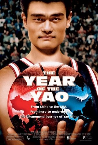 The Year Of The Yao (2004) afişi The Year Of The Yao (2004) afişi