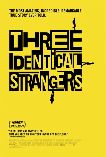 Three Identical StrangersThree Identical Strangers (2018) Three Identical StrangersThree Identical Strangers (2018)