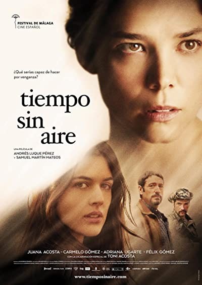 Tiempo sin aire (2015) afişi Tiempo sin aire (2015) afişi