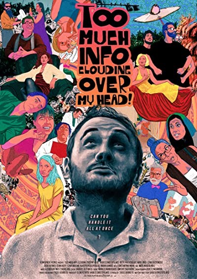 Too Much Info Clouding Over My Head (2017) afişi Too Much Info Clouding Over My Head (2017) afişi