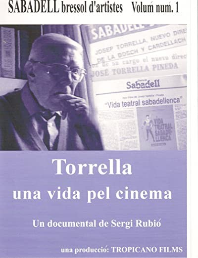 Torrella, Una Vida Pel Cinema (1997) afişi Torrella, Una Vida Pel Cinema (1997) afişi