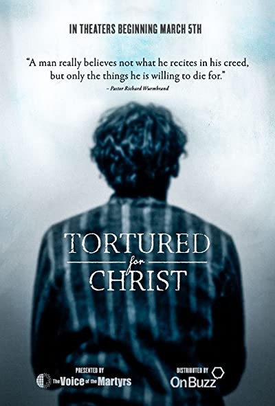 Tortured for Christ (2018) afişi Tortured for Christ (2018) afişi