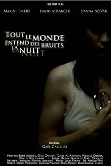 Tout le monde entend des bruits la nuit (2008) afişi