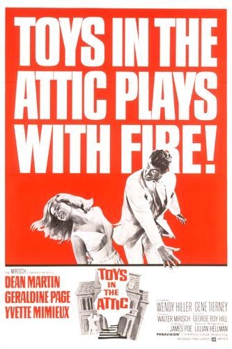 Toys In The Attic (1963) afişi Toys In The Attic (1963) afişi